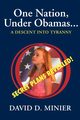 One Nation Under Obamas. . ., Minier David D.