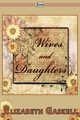 Wives and Daughters, Gaskell Elizabeth