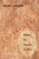 Lovescapes, Mapping the Geography of Love, Ferguson Duncan S.