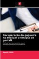 Recupera?o da gagueira Ao realizar a terapia de gestalt, Chlih Ayoub