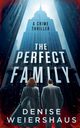 The Perfect Family, Weiershaus Denise