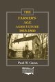 The Farmer's Age, Gates Paul W.