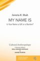 My Name Is, Shah Javeria  K.