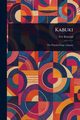 Kabuki, Kincaid Zo