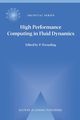 High Performance Computing in Fluid Dynamics, Wesseling P.