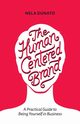 The Human Centered Brand, Dunato Nela