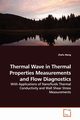 Thermal Wave in Thermal Properties Measurements and Flow Diagnostics, Wang Zhefu