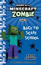 Diary of a Minecraft Zombie Book 8, Zombie Zack