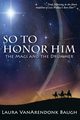 So To Honor Him, Baugh Laura VanArendonk