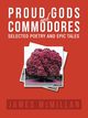 Proud Gods and Commodores, McMillan James