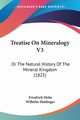 Treatise On Mineralogy V3, Mohs Friedrich