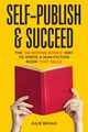 Self-Publish & Succeed, Broad Julie