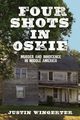 Four Shots in Oskie, Wingerter Justin