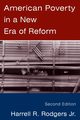 American Poverty in a New Era of Reform, Rodgers Harrell R.