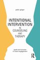 Intentional Intervention in Counseling and Therapy, Geiger Peter