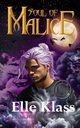 Soul of Malice, Klass Elle