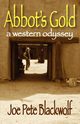 Abbot's Gold, Blackwolf Joe Pete