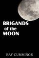 Brigands of the Moon, Commings Ray