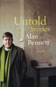 Untold Stories, Alan Bennett