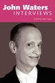 John Waters, Waters John