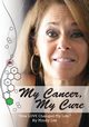 My Cancer, My Cure, Lee Mindy