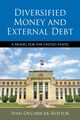 Diversified Money and External Debt, Ovcaricek-Rostok Ivan