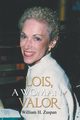 Lois, A Woman of Valor, William Zuspan H.