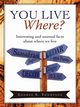 You Live Where?, Thompson George E.