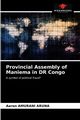 Provincial Assembly of Maniema in DR Congo, AMURANI ARUNA Aaron