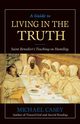 Guide to Living in the Truth, Casey Michael