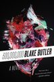 Three Hundred Million, Butler Blake