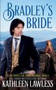 Bradley's Bride, Lawless Kathleen