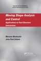 Moving Shape Analysis and Control, Moubachir Marwan