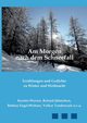 Am Morgen nach dem Schneefall, Werner Kerstin