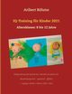IQ-Training fr Kinder 2021, Bhme Aribert