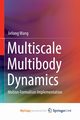 Multiscale Multibody Dynamics, Wang Jielong