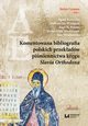 Komentowana bibliografia polskich przekadw pimiennictwa krgu Slavia Orthodoxa, Kawecka Agata, Lis-Wielgosz Izabela, Petrov Ivan N., Skowronek Magorzata, Stradomski Jan