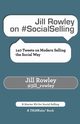 Jill Rowley on #SocialSelling, Rowley Jill