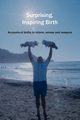 Surprising, Inspiring Birth!, 