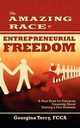 The Amazing Race to Entrepreneurial Freedom, Terry Georgina