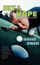 Hit & Hope, Owen David