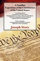 A Familiar Exposition of the Constitution of the United States, Story Joseph