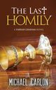 The Last Homily, Carlon Michael
