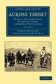 Across Thibet - Volume 2, Bonvalot Gabriel