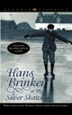 Hans Brinker, Or, the Silver Skates, Dodge Mary Mapes