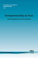 Entrepreneurship as Trust, Mickiewicz Tomasz