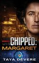 Chipped Margaret, DeVere Taya