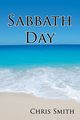 Sabbath Day, Smith Chris