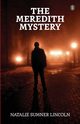 The Meredith Mystery, Lincoln Natalie Sumner