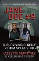 JANE DOE #9, MacGregor Keelin